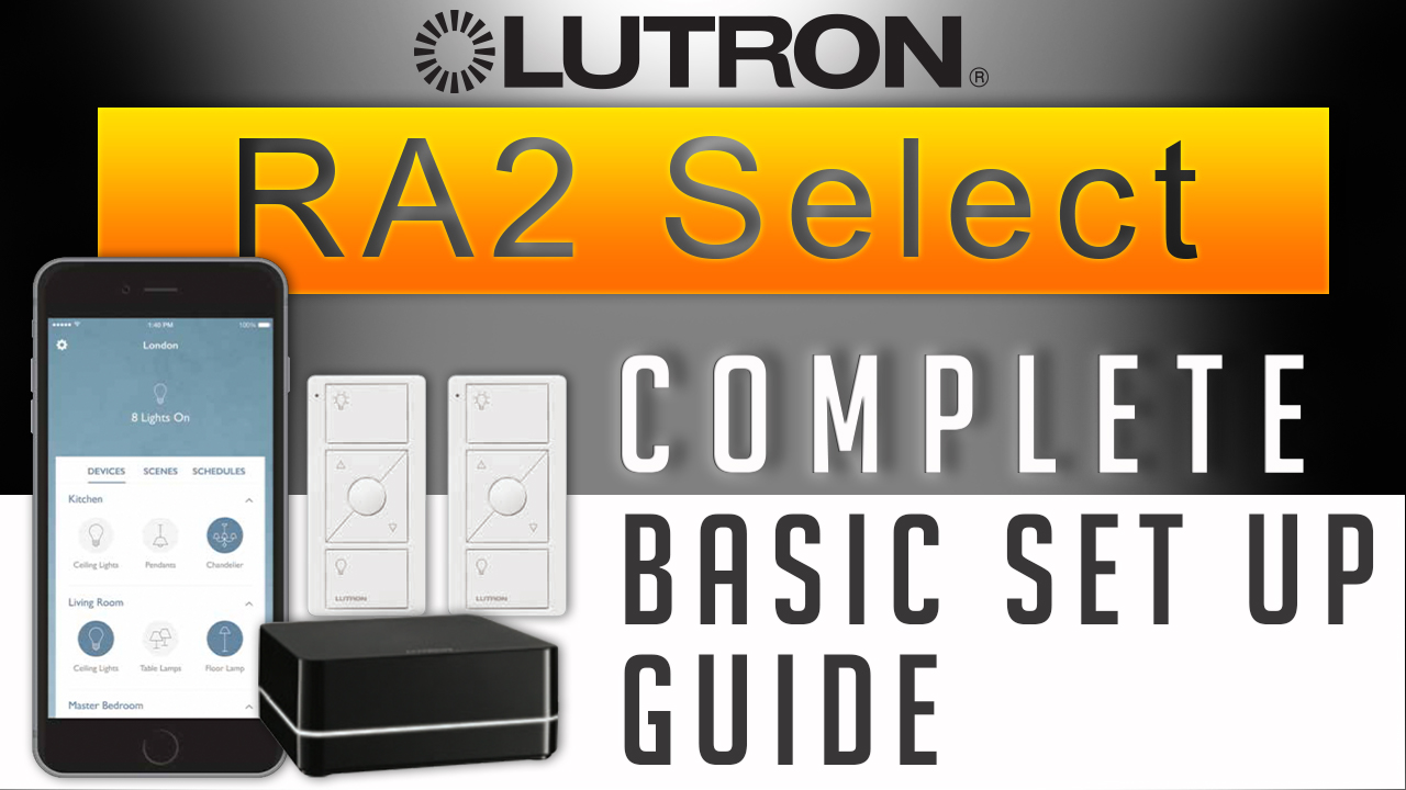 Lutron RA2 Select Basic Setup Guide Adelux Large